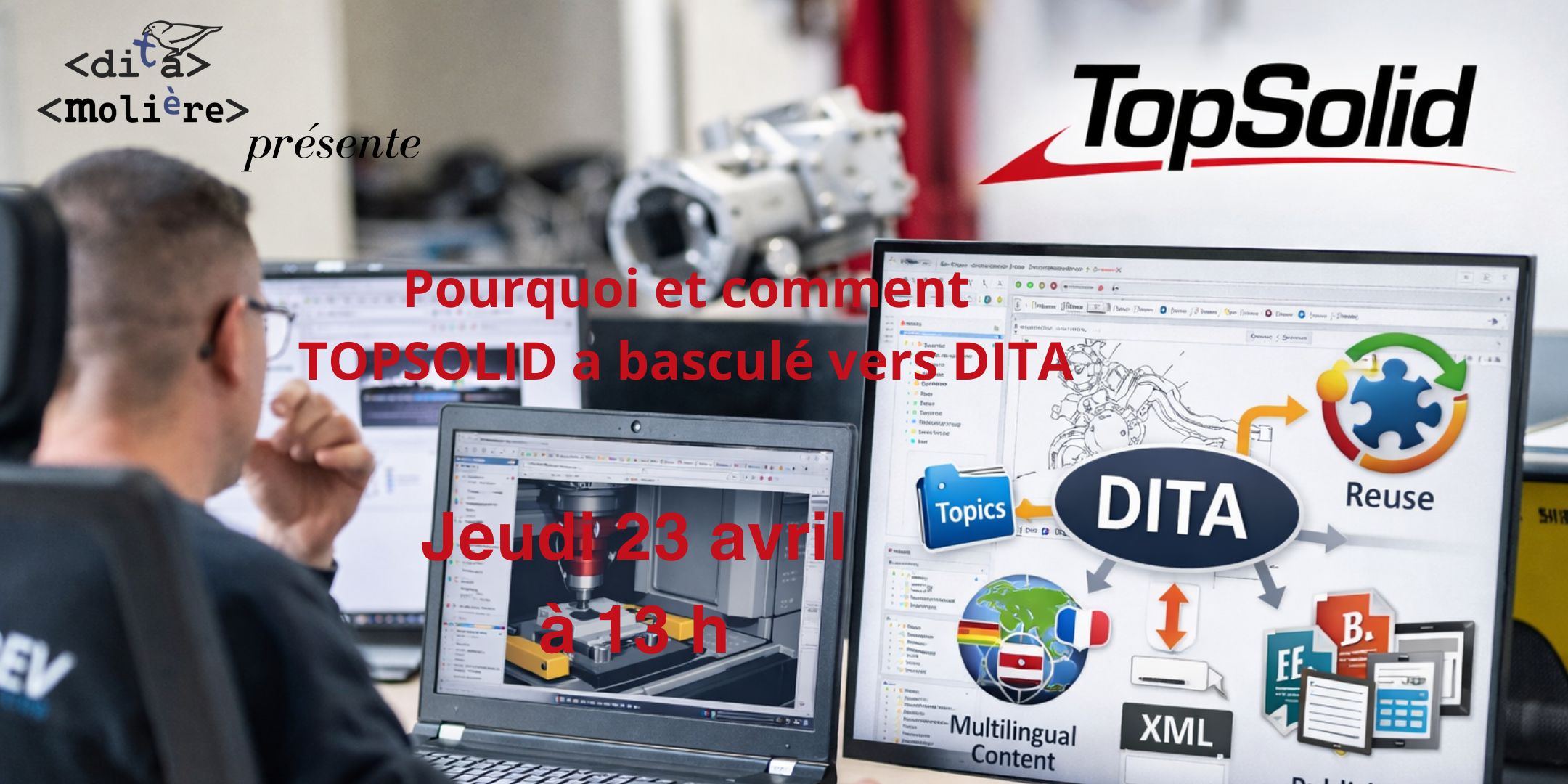 You are currently viewing Pourquoi et comment TOPSOLID a basculé vers DITA
