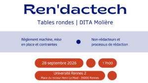 Ren'dactech : les rédacteurs techniques se retrouvent à Rennes le 28 septembre 2026 à 17 h.